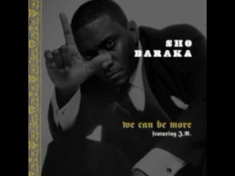 We Can Be More (With Lyrics) - Sho Baraka Feat. J.R.