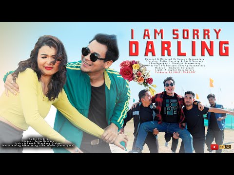I Am Sorry Lwi Darling || Official Bodo Music Video || Tajim & Swati
