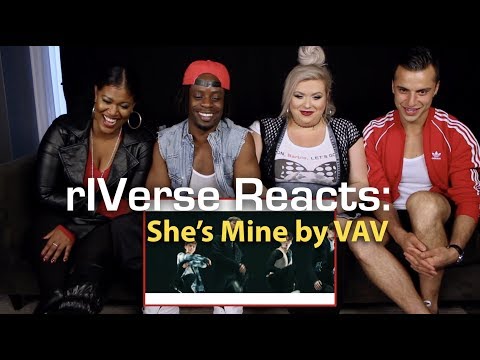 rIVerse Reacts: She's Mine by VAV - M/V Reaction