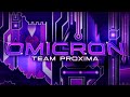 Geometry Dash - Omicron by Team Proxima