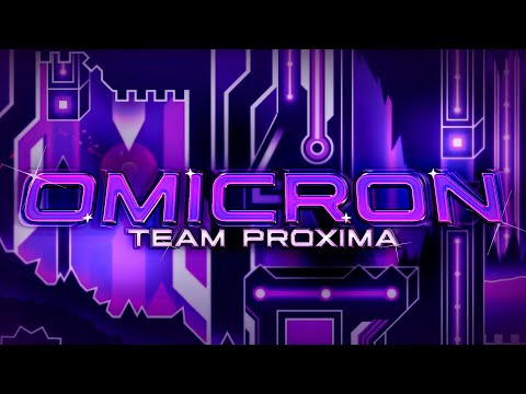 Geometry Dash - Omicron by Team Proxima