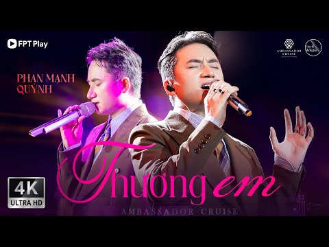 Cuối cùng cũng được nghe THƯƠNG EM do chính PHAN MẠNH QUỲNH hát | Giao Lộ Thời Gian