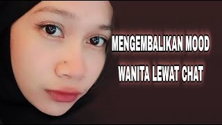 Download lagu Cara mengembalikan MOOD Wanita Melalui Chat mp3 Download lagu Cara mengembalikan MOOD Wanita Melalui Chat mp3