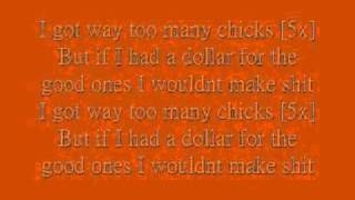 Way to many chicks [lyrics]