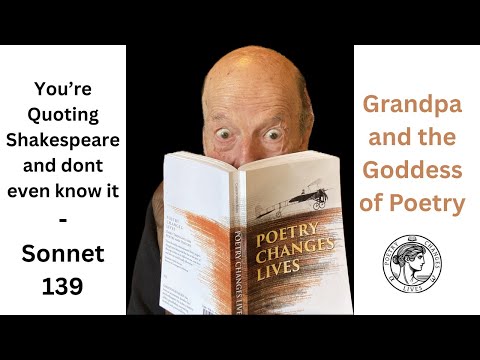 You’re Quoting Shakespeare (and Don’t Even Know It!) | Sonnet 139 Read Aloud by Grandpa