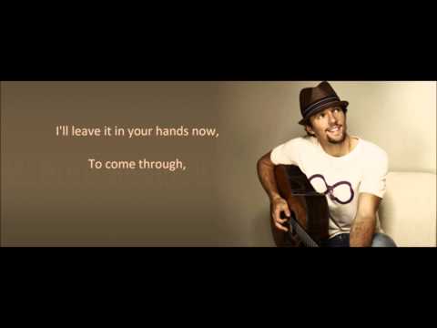 Jason Mraz - In Your Hands (lyrics)