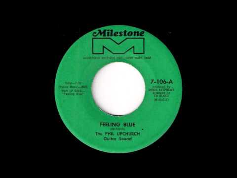 Phil Upchurch - Feeling Blue [Milestone] 1967 Funky Soul Jazz 45