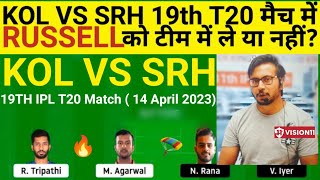 KOL vs SRH  Team II KOL vs SRH  Team Prediction II IPL 2023 II srh vs kkr