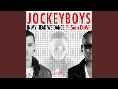 In My Head We Dance (Radio Mix) feat. Sam de Wit