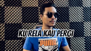 Download lagu Ku Rela Kau Pergi - (Cover) Amir Hakimie mp3