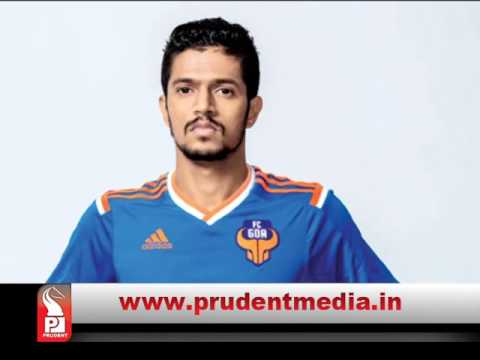 FC GOA BAG MANDAR & KATTIMANI, ROMEO HEADS INTO ISL DOMESTIC DRAFT│Prudent Media