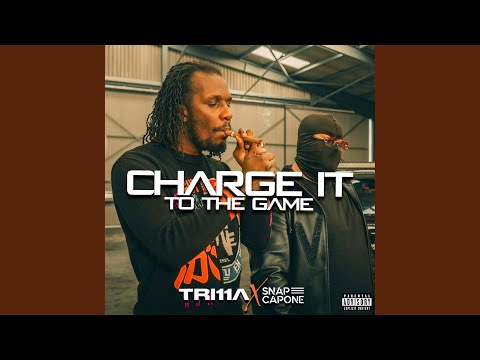 Charge It To The Game (feat. Snap Capone)