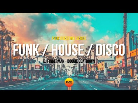 6 Hour Funk, Soul, House & Disco Mix - Fingerman Boogie Beatdown (FVUK Guestmix Series)