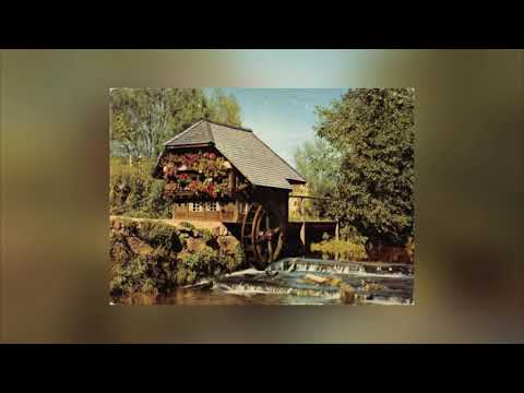 Es steht eine Mühle im Schwarzwälder Tal  (There is a Mill in the Black Forest Valley)