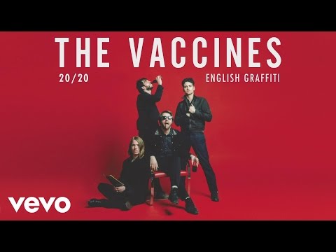 The Vaccines - 20/20 (Official Audio)