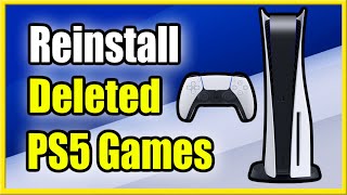 How to Redownload Games on PS5 & Reinstall after Deleting (Best Tutorial)