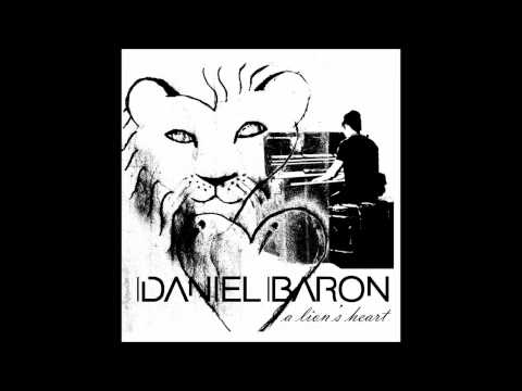 Daniel Baron - A Lion's Heart