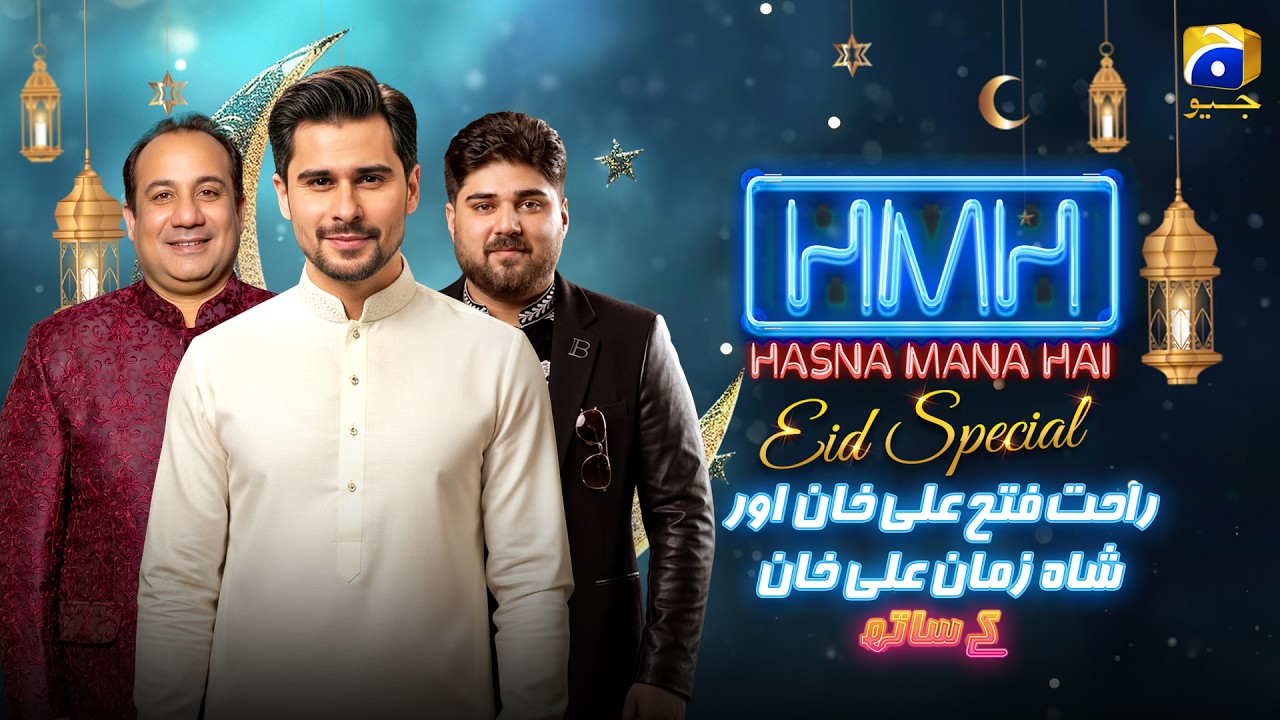 Hasna Mana Hai | Eid Special | Episode 127 | Rahat Fateh Ali Khan & Son With Tabish Hashmi