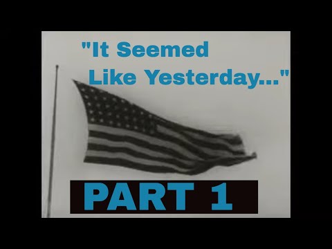 "IT SEEMED LIKE YESTERDAY" 20th CENTURY UNITED STATES HISTORY NEWSREEL COMPILATION PART 1 96104