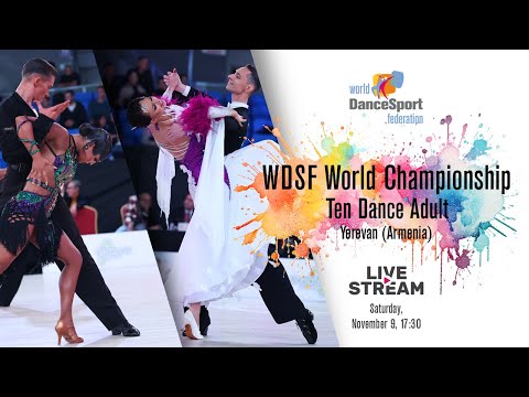 2024 WDSF World Championship Ten Dance Adult | Yerevan (ARM)