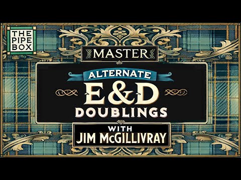 Master Alternate E and D Doublings with Jim McGillivray - * Free Practice Exercises