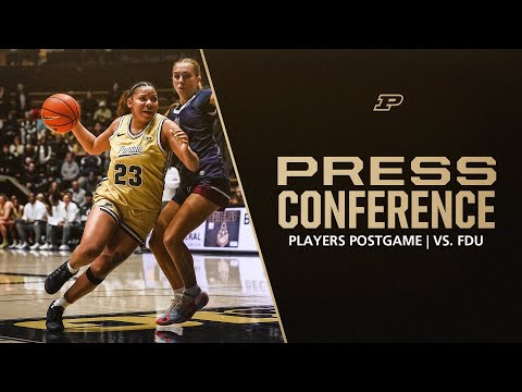 Players Postgame Press Conference vs. FDU | Purdue Women's Basketball