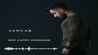 Sancak—Ben Zaten Durmam