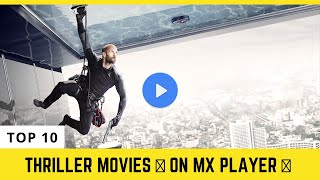 Top 10: Best Thriller Movies 🔥 on MX Player 🔥 to Watch for Free