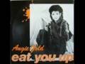 Eat You Up - Angie Gold WITH LYRICS!!