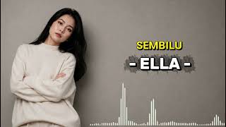 Download lagu SEMBILU - ELLA | COVER BY Cover Musik BagaZ mp3