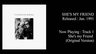 CATHERINE WHEEL - She&#39;s My Friend [Full EP - Jan. 1991]