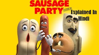 Sausage Party Story Explained in Hindi  Animated  