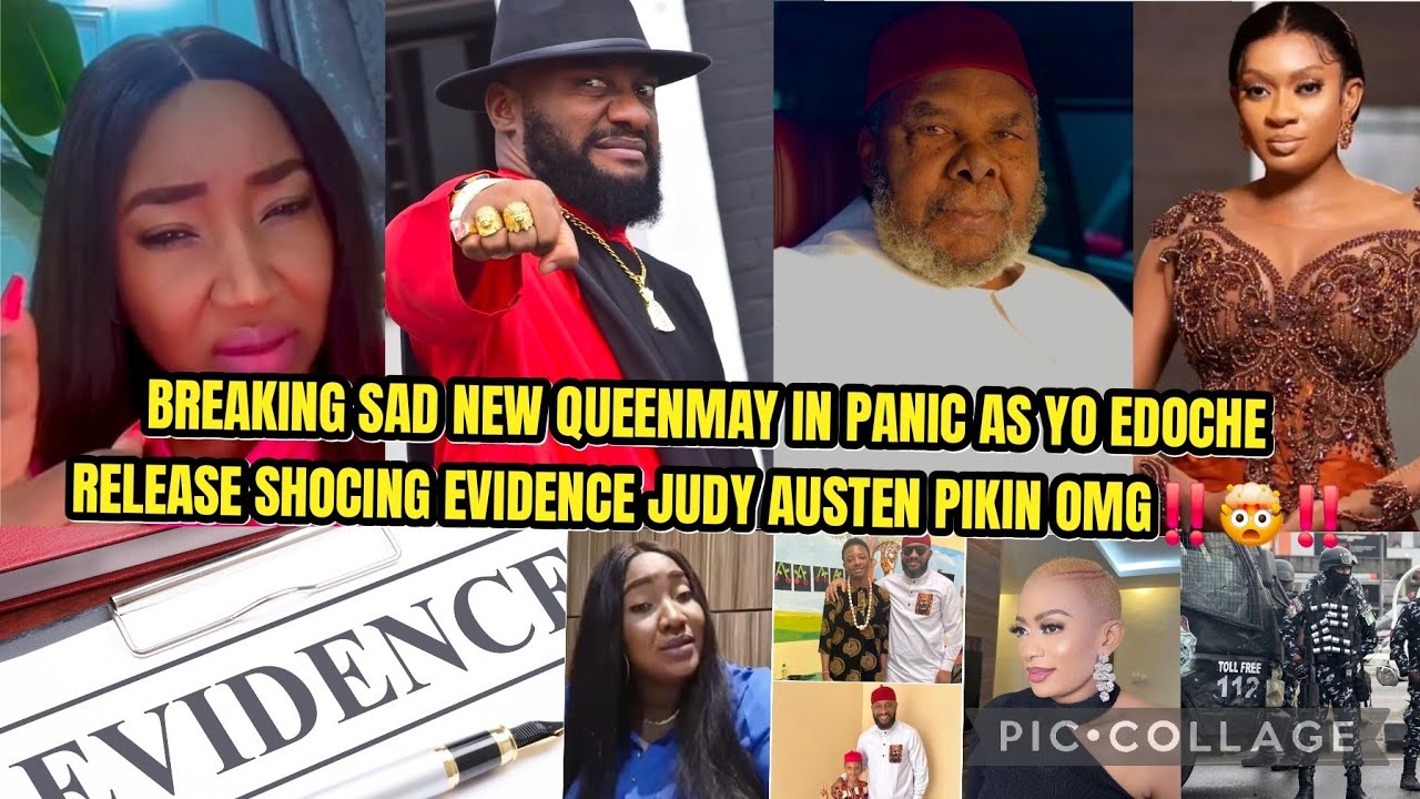 BREAKING SAD NEW QUEENMAY IN PANIC AS YO EDOCHE RELEASE SHOCING EVIDENCE JUDY AUSTEN PIKIN OMG‼️🤯‼️