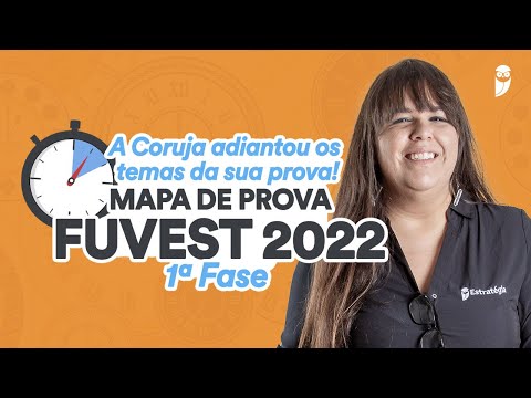 FUVEST 2022 - 1ª Fase - Mapa de Prova