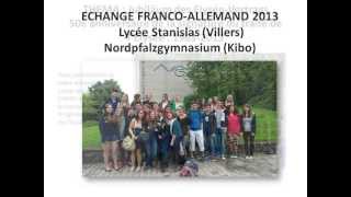 preview picture of video 'Echange Franco-Allemand  2013: Lycée Stanilas Villers Lès Nancy - Nordpfalzgymnasium de Kibo'