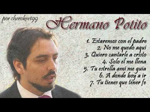 1º - Hermano Potito - Estaremos con el padre