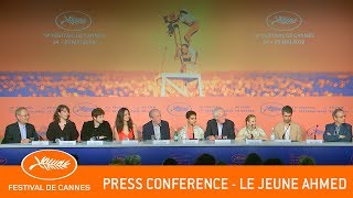 LE JEUNE AHMED  Press conference  Cannes 2  EV