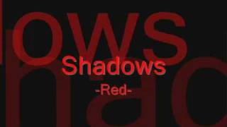 Shadows Music Video