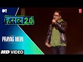 Prayag Mein Wicked Sunny MTV Hustle 2 0