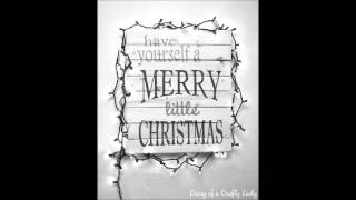 have yourself a merry little Christmas  Melissa Salmerón