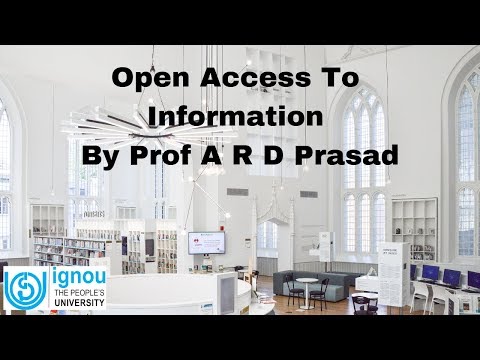 Open Access To Information By Prof A R D Prasad || Library And Information Science