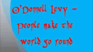 O'Donnell Levy - People make the world go round