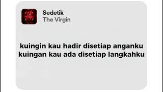 Download lagu The Virgin - Sedetik (Karaoke Version/Instrumental) mp3