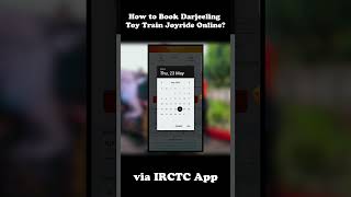 How to Book Darjeeling Toy Train Joyride Online via IRCTC app?  #toytraindarjeeling #ticketbooking