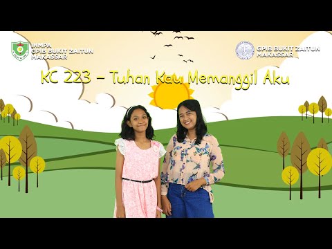 KC 223 - Tuhan Kau Memanggi Aku | Lagu Rohani Anak