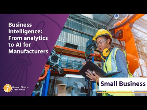 Business Intelligence: From analytics to AI for Manufacturers