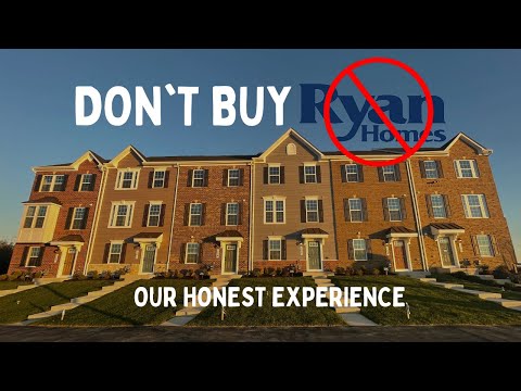 Our Honest Experience With Ryan Homes