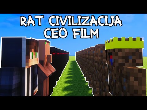 Minecraft Ali Sam Se Pridruzio Ratu Civilizacija [CEO FILM]