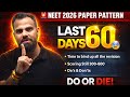NEET 2026 Paper Level 60 Days Strategy ️ Do S Don Ts MR Sir Neet2026 Neet