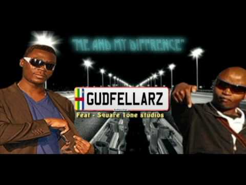 Me and My Diffrence - Gudfellarz feat Square one studios